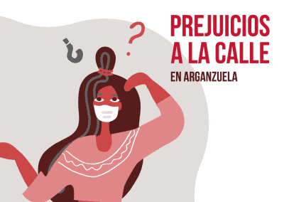 Prejuicios a la calle en Arganzuela · Asociación Realidades