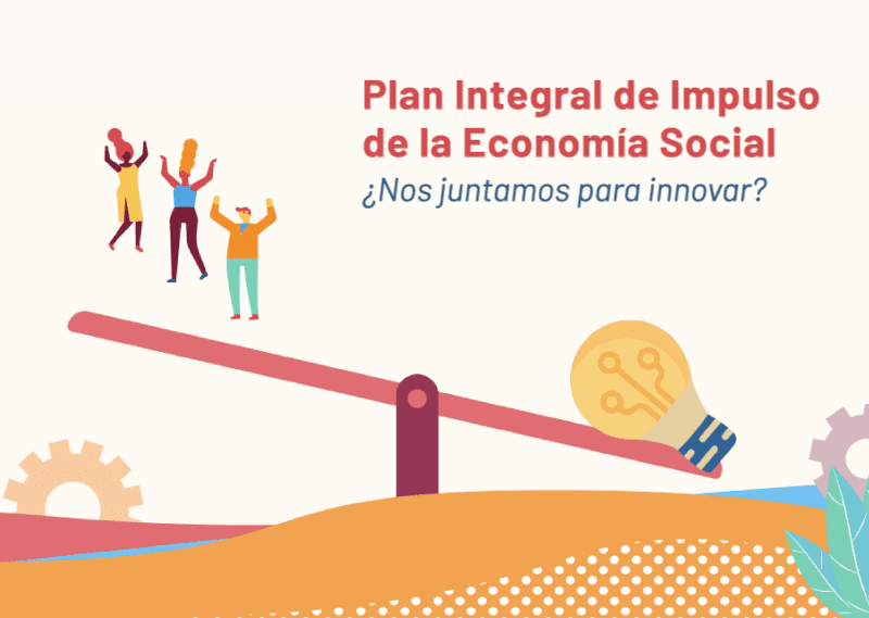 Campaña para el Plan Integral de Impulso de la Economía Social · Ministerio de Trabajo (MITES)